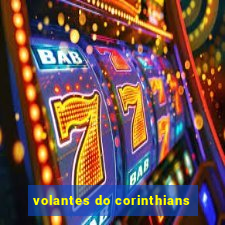 volantes do corinthians